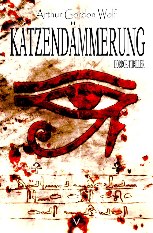 Katzendämmerung ? ein düster-erotischer Thriller im Luzifer-Verlag als Taschenbuch und E-Book