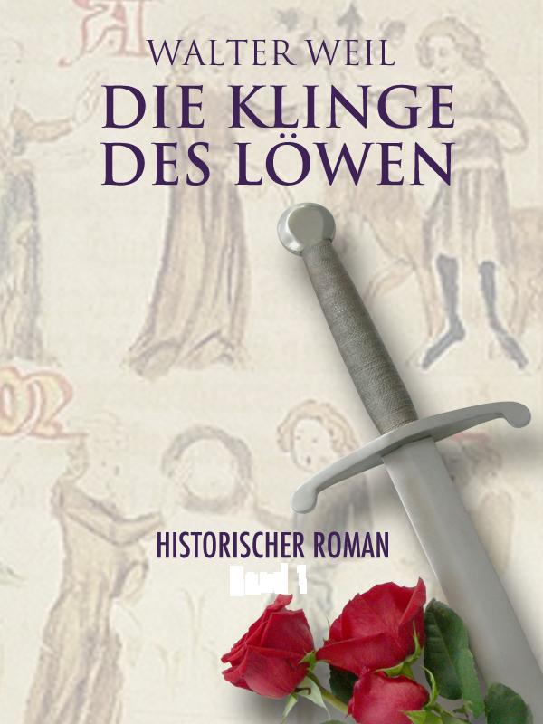 Die Klinge des Löwen – Band 3 jetzt beziehbar