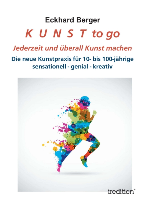 Schafft Eckhard Bergers neue Buchsensation jetzt mobile Kunstateliers?