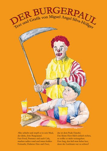 Der Burgerpaul – Der neue Struwwelpeter – Eine Struwwelpetriade aus Berlin