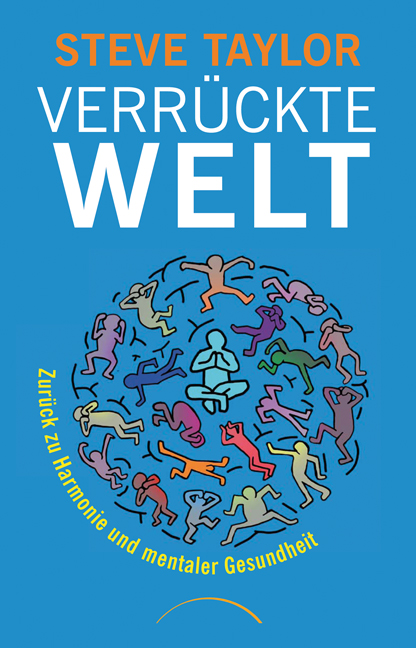 „Verrückte Welt“  Zurück zu Harmonie und mentaler Gesundheit