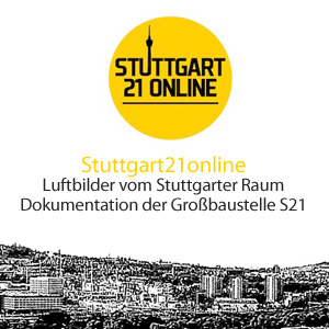 Stuttgart21Online – Luftbilder vom Stuttgarter Raum Stuttgart21Online – Luftbilder vom Stuttgarter Raum