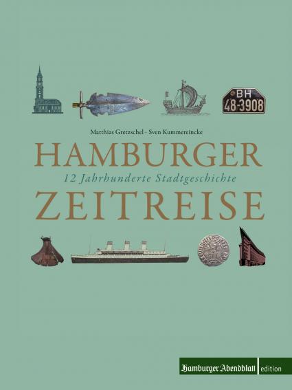 HAMBURGER ABENDBLATT präsentiert „Hamburger Zeitreise – 12 Jahrhunderte Stadtgeschichte“ (BILD)