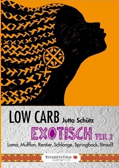 Buchvorstellung: Low Carb Exotisch Teil 2