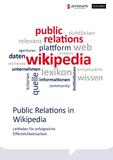 PR in Wikipedia ist jetzt erlaubt? kostenloser Leitfaden von Aufgesang und Sucomo erklärt, wie