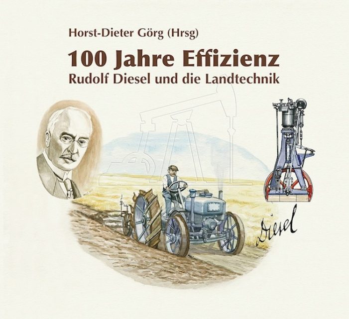 Vorankündigung: 100 Jahre Effizienz – Rudolf Diesel und die Landtechnik