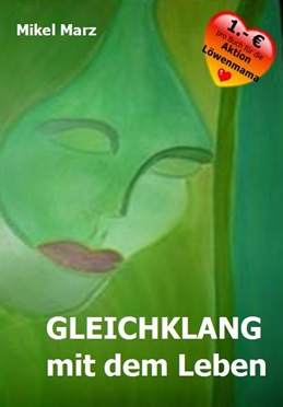 Gleichklang mit dem Leben – jetzt auch als Powerbuch von Mikel Marz