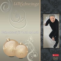 Ulli Schwinge – „Weihnachtszeit für dich und mich“