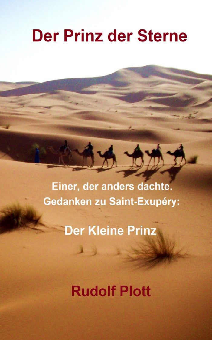 Saint-Exupérys Vermächtnis ? neues Buch zeigt, was hinter  dem Buch ?Der kleine Prinz? steckt
